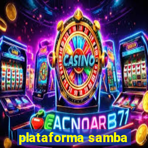 plataforma samba